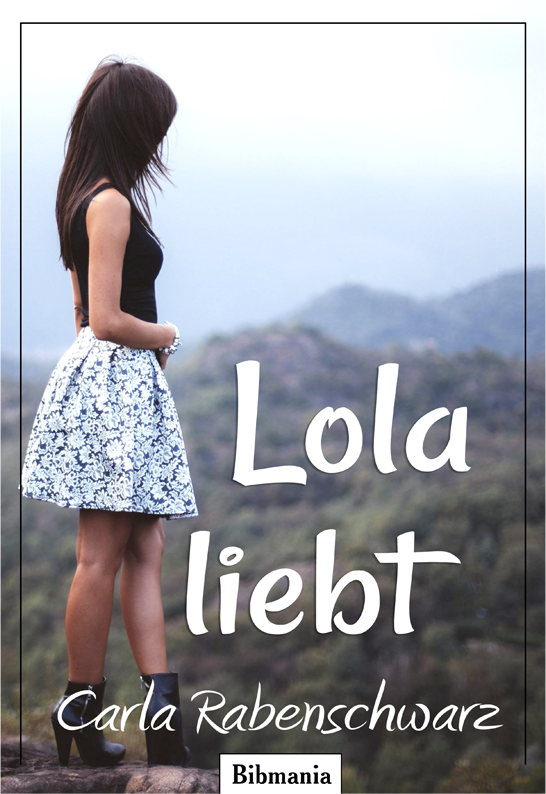 Lola Liebt Cover, Carla Rabenschwarz